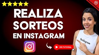 Cómo Hacer SORTEOS en INSTAGRAM  🎰 Guía paso a paso 🎰 [upl. by Enrichetta]