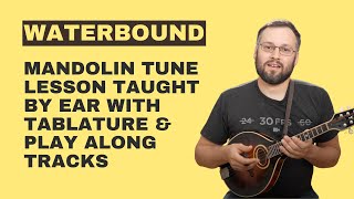 Waterbound With Tabs amp Play Along Tracks  Mandolin Lesson [upl. by Myrvyn]