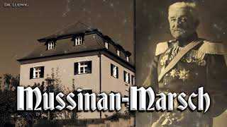 Mussinan Marsch German march [upl. by Jansen]