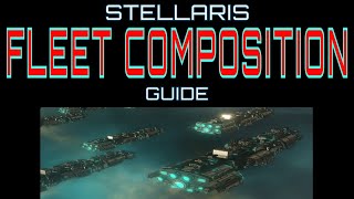 Stellaris Guide Fleet Composition [upl. by Froh]