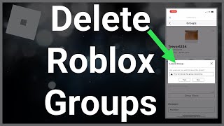 How To Delete A Group On Roblox [upl. by Lotsyrk]