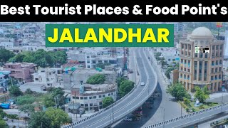 Things to do in Jalandhar  Know the best tourist places and famous food points of Jalandhar [upl. by Notsnorb]