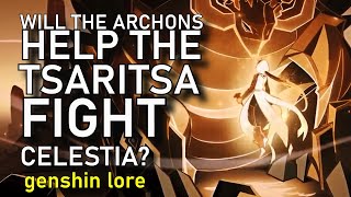 Will The Archons And Neuvillette Help the Tsaritsa Fight Celestia Genshin Lore Theory [upl. by Ordisy300]