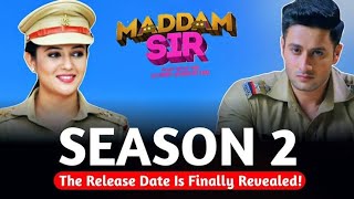 Madam sir season 2 Episode 1 promo Releasing date Cast promo full information by producer [upl. by Poppo]