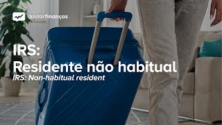 IRS Residente não habitualNonhabitual residents [upl. by Callum471]