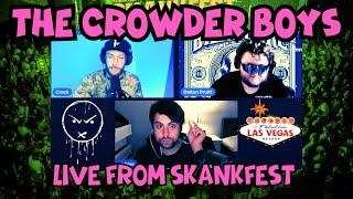 Live From Skankfest  The Crowder Boys [upl. by Oz]