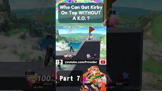 Who Can Get 10HP Kirby On Top WITHOUT A KO  Part 7 [upl. by Penny609]