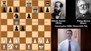 The Austrian Morphy Wilhelm Steinitz vs Philipp Meitner  Vienna 1860 [upl. by Eixor]