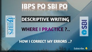 IBPS PO SBI PO  DESCRIPTIVE WRITING😇WHERE I PRACTICE  HOW I CORRECT MY ERRORS BANKING STRATEGY [upl. by Dobrinsky]