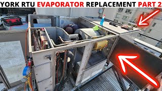 HVAC YORK RTU Dual Circuit Evaporator Coil Replacement PART 2 York RTU Evaporator Installation [upl. by Ferris]