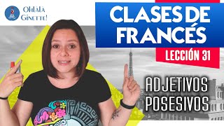 31 Adjetivos POSESIVOS en francés MON MA MES TON TA TES  FRANCÉS desde cero 🇨🇵con NATIVA🌟 [upl. by Anor448]