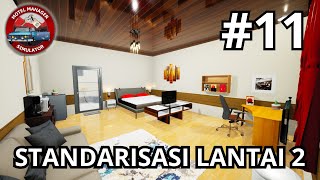 STANDARISASI LANTAI 2 NICHH  Motel Manager Simulator  Part 11 [upl. by Cheffetz]