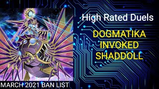 Dogmatika Invoked Shaddoll  March 2021 Banlist  High Rated Duels  Dueling Book  April 12 2021 [upl. by Gudrin]