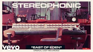 Original Cast of Stereophonic  East of Eden Official Audio [upl. by Llenol110]