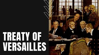 Treaty of Versailles [upl. by Cindi48]