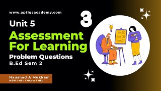 3 Unit 5 Prevalent Practices of Assessment amp Reporting BEd 2nd Sem Assessment for Learning [upl. by O'Neill]