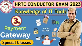 Payment Gateways  Knowledge of IT Tools  HRTC Conductor Exam 2023  HRTC Conductor Bharti 2023 [upl. by Shalne461]