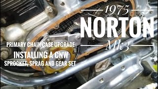 1975 Norton Mk3 Primary chain case upgrade Installing a CNW Sprocket Sprag and gear set [upl. by Shelia]