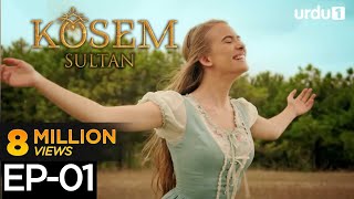 Kosem Sultan  Episode 01  Turkish Drama  Urdu Dubbing  Magnificent Century  07 November 2020 [upl. by Oletta]