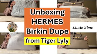 Unboxing My First Hermes Birkin 30 Dupe from Tiger Lyly [upl. by Rehptosirhc]