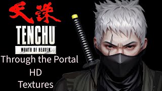 Tenchu Wrath of Heaven Enhanced Edition  Through the Portal  4K HD Textures [upl. by Dorwin]