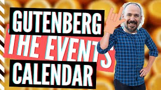 Crear eventos en The Events Calendar con Gutenberg y cómo crear una plantilla [upl. by Durst5]