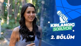 KIRLANGIÇ SORUYOR  2 Bölüm [upl. by Groeg]