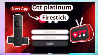 How to Install Ott platinum App on Firestick  Fire TV  Get New App Last Update 2024 [upl. by Eirruc]