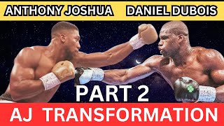 EXPLOSIVE Anthony Joshua’s TRANSFORMATION And Why Daniel Dubois WON’T STAND A CHANCE [upl. by Inasah]