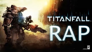 STAND BY FOR TITANFALL  RAP SONG BY BRYSI [upl. by Philippe]