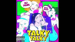 RiFF RAFF X DJ PAUL  TALKY TALKY Official Audio [upl. by Sella968]