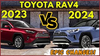 2023 Toyota RAV4 Vs 2024 Toyota RAV4 These 5 Changes Will SHOCK The Whole Industry [upl. by Leggett]