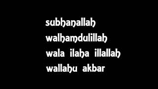 Subhanallah Walhamdulillah Wala Ilaha Illallah Wallahu Akbar [upl. by Akehsyt]