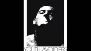 Youth Avoiders  Destination Anywhere [upl. by Stanhope]