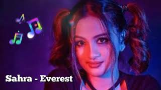 Sahra  Everest Orginal Mix [upl. by Enilorak210]