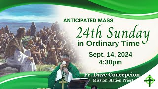 Sept 14 2024 430pm 24th Sunday in Ordinary Time with Fr Dave Concepcion [upl. by Amero]