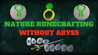 Nature Runecrafting Guide NO ABYSS  Nxno  Oldschool Runescape [upl. by Inavoj389]