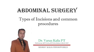 Abdominal Surgery Types of Incisions [upl. by Yrelbmik]