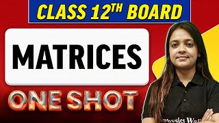 MATRICES  Complete Chapter in 1 Shot  Class 12th BoardNCERT [upl. by Edson92]