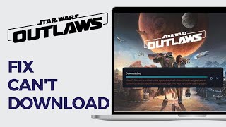 How to Fix Cant Download Star Wars Outlaws  Star Wars Outlaws PC Stuck in Inactive Games 2024 [upl. by Eelirrem67]