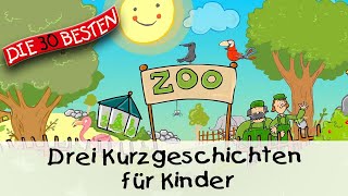 🥱 Drei Kurzgeschichten für Kinder 11 Min  Folge 15  Geschichten für Kinder [upl. by Eineeuq]