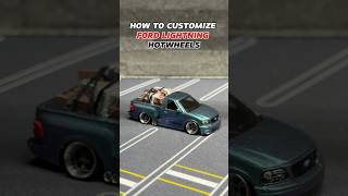 HOW TO CUSTOMIZE FORD LIGHTNING hotwheels ford lightning diy howto customized [upl. by Rodgers]