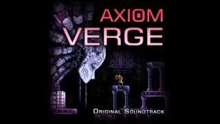 Axiom Verge Full Soundtrack [upl. by Ondine]