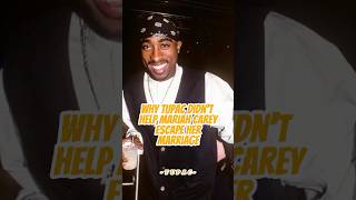 Do you know why Tupac didnt help Mariah Carey escape her marriage？ celebrity rap tupac [upl. by Yttisahc726]