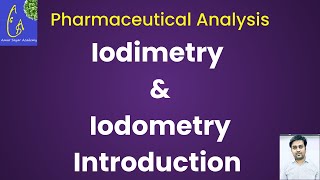 Iodimetry and Iodometry Introduction  Redox Titration  For Full video check description link [upl. by Soll866]