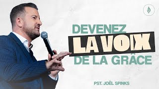 Devenez VOIX de la GRÂCE  Pst Joël Spinks  Live de la victoire [upl. by Idahs240]