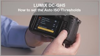 Panasonic  LUMIX G Series  DCGH5 DCG9  How to set the Auto ISO Thresholds [upl. by Nonnaehr]