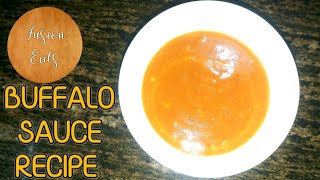 Buffalo Sauce Recipe  Fusion Eats [upl. by Aelram300]