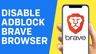 How to Disable Adblock in Brave Browser Android  iPhone [upl. by Aimej500]