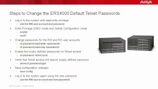 How to Change the Avaya ERS4000 Default Telnet Passwords [upl. by Nolyak]